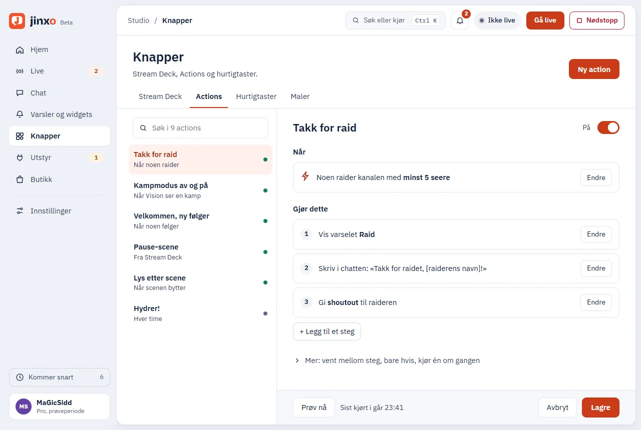Actions i Jinxo: takk for raid med tre steg